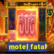 motel fatal